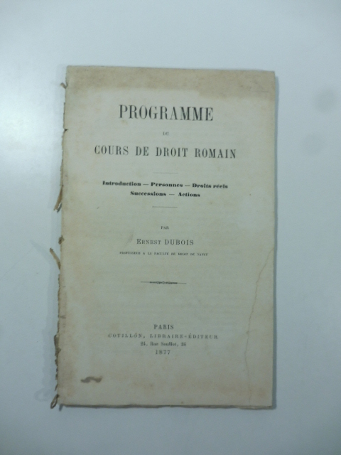 Programme du cours de Droit romain. Introduction, personnes, droits reels, successions, actions